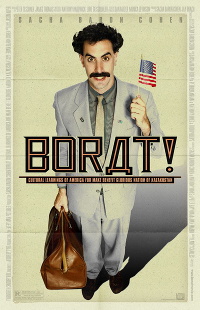 Best comedies ever Borat: Cultural Learnings of American for Make Benefit Glorious Nation of Kazakhstan (2006)