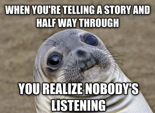 Awkward Moment Seal no one is listening