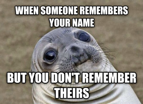 Awkward Moment Seal remember name