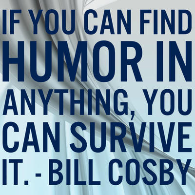 bill-cosby-quote-find-humor