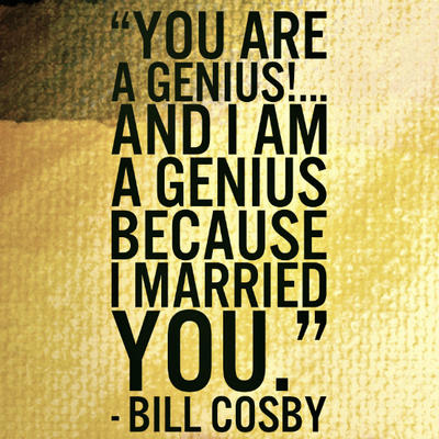 bill-cosby-quote-genius-married