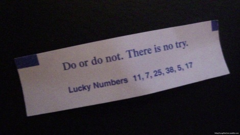 do or do not fortune cookie