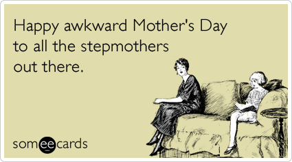 awkward mother's day card stepmom