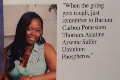 Inappropriate Yearbook Quotes and Moments chemistry joke