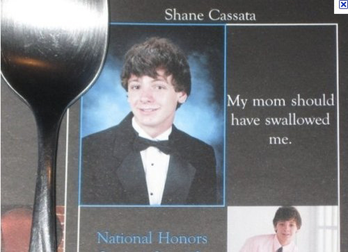 Inappropriate Yearbook Quotes and Moments mom swallowed me